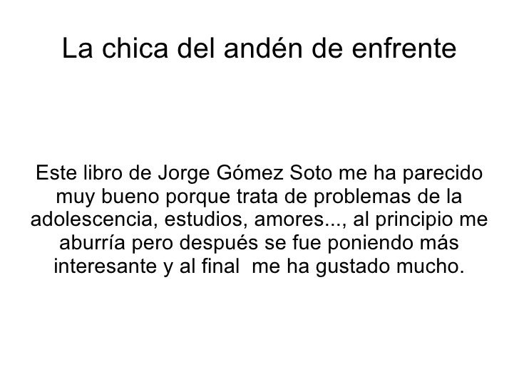 la chica del anden de enfrente resumen